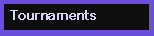 Tournaments