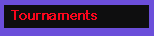 Tournaments